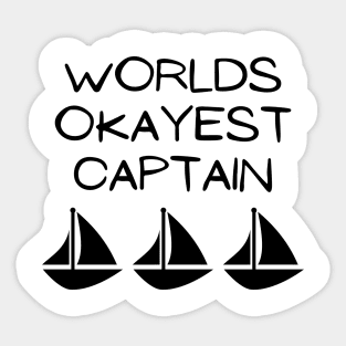 World okayest captain Sticker